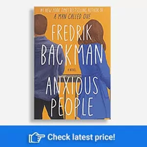 Anxious People: A Novel by Fredrik Backman