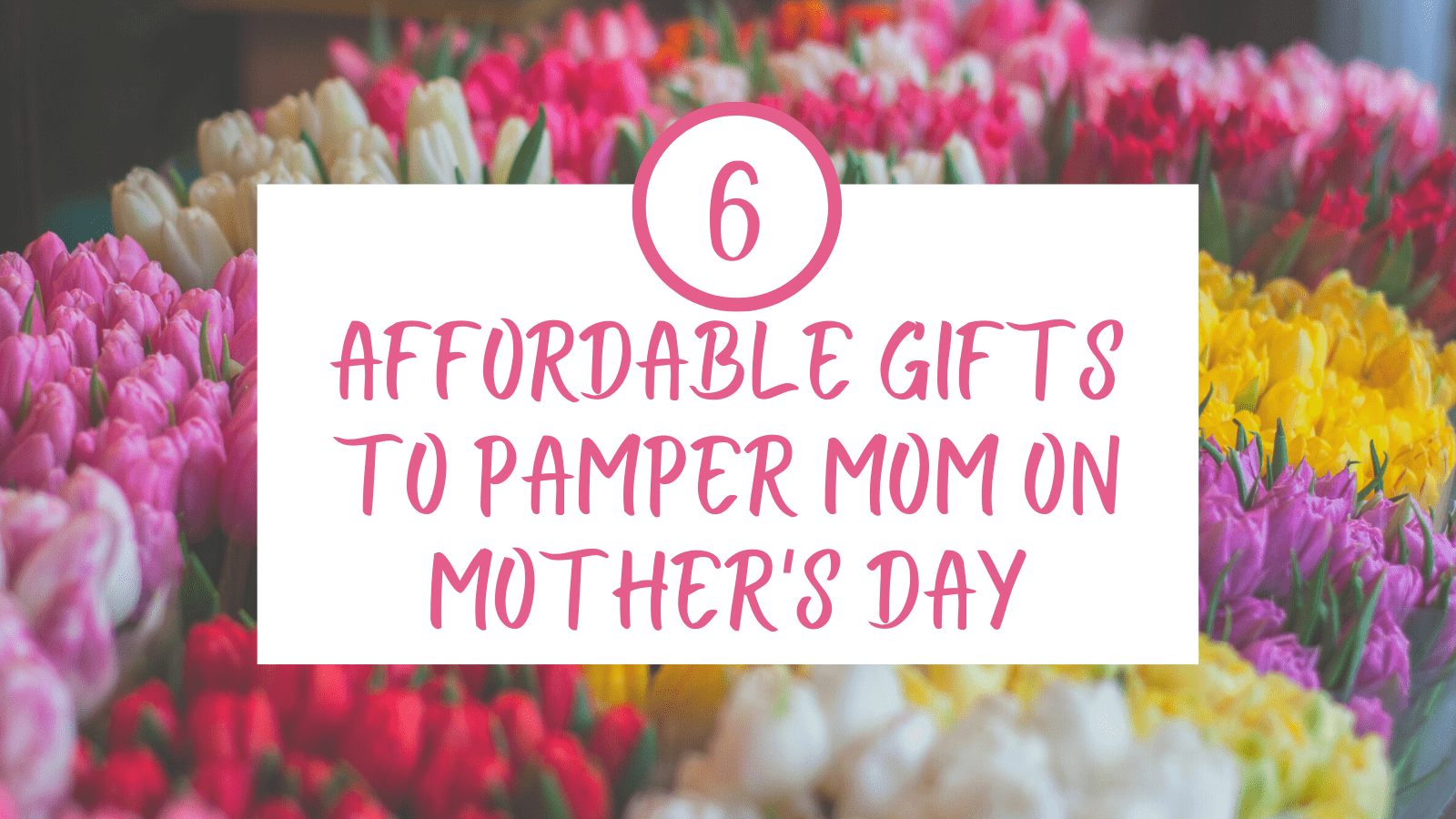 Pamper Mom On Mothers Day 50plustoday Online Magazine
