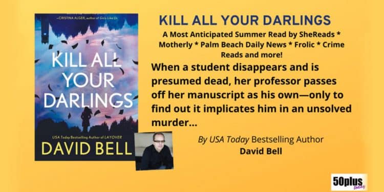 Book Review: Kill All Your Darlings by David Bell