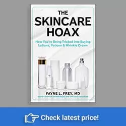The Skincare Hoax: How You're Being Tricked into Buying Lotions, Potions & Wrinkle Cream