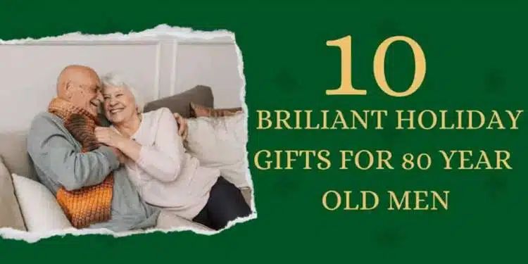 gift for 80 year old