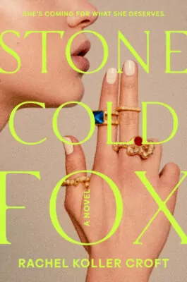 STONE COLD FOX by Rachel Koller Croft