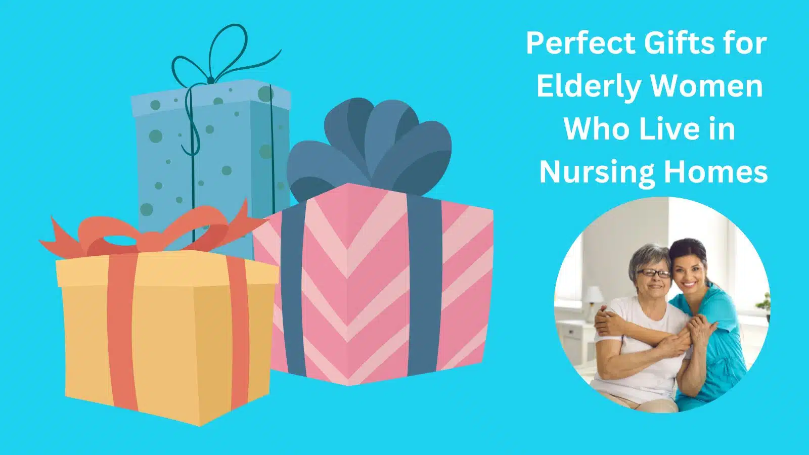 https://50plus-today.com/wp-content/uploads/2023/04/gifts-for-elderly-women.jpg.webp