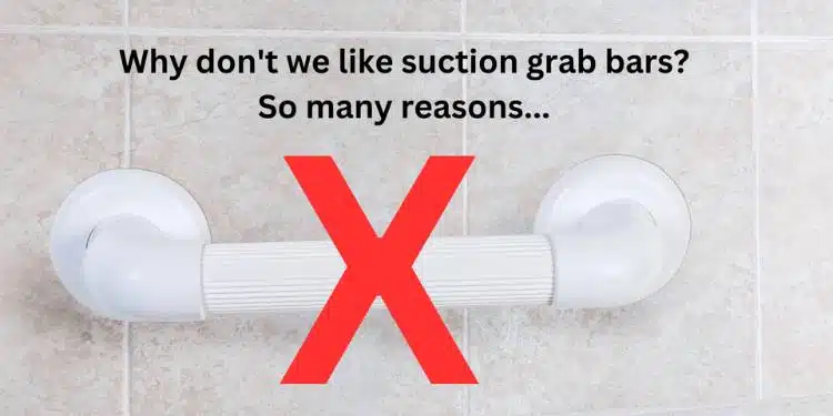 why suction grab bars are not safe