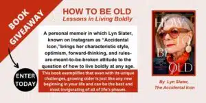 How to Be Old by Lyn Slater book giveaway